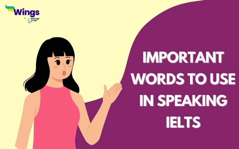 Important Words to Use in Speaking IELTS