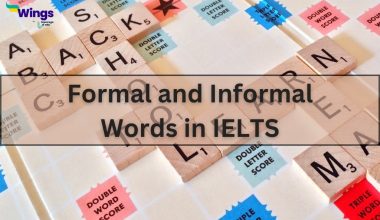 formal and informal words in IELTS