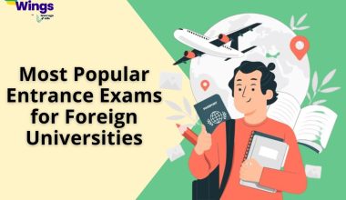 9 Most Popular Entrance Exams for Foreign Universities