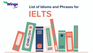 List of Idioms and Phrases for IELTS