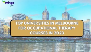 Top Universities in Melbourne for Occupational Therapy Courses in 2023