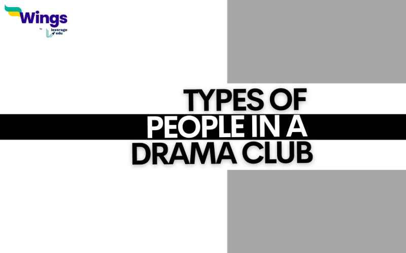 Types of People in a Drama Club