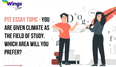 You are given climate as the field of study. Which area will you prefer?