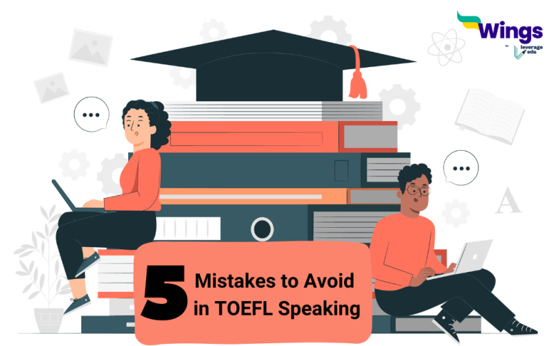 Mistakes to Avoid in TOEFL Speaking