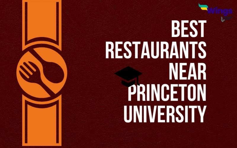 Best Restaurants Near Princeton University