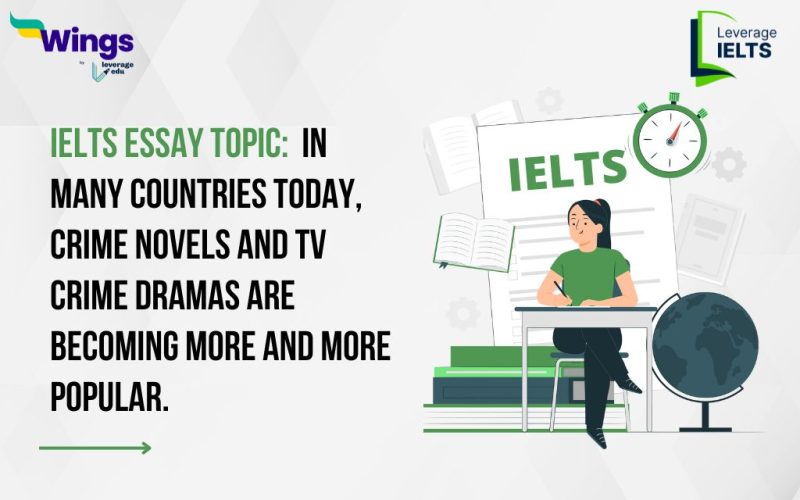 In many countries today, crime novels and TV crime dramas are becoming more and more popular.
