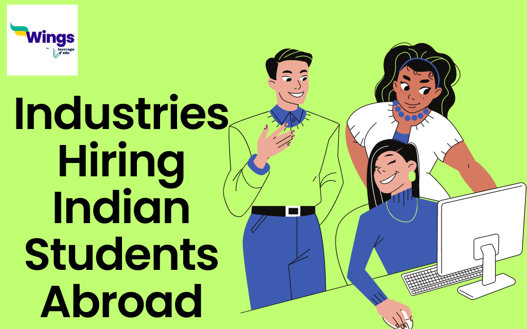 Industries Hiring Indian Students Abroad