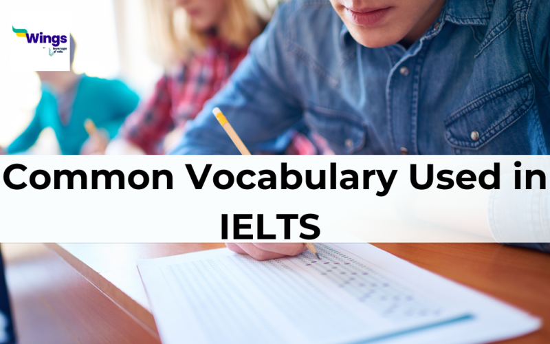 Common Vocabulary Used in IELTS 