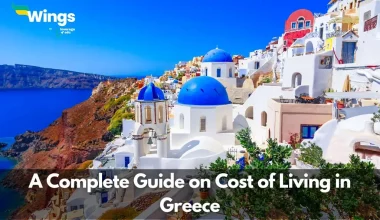 A Complete Guide on Cost of Living in Greece