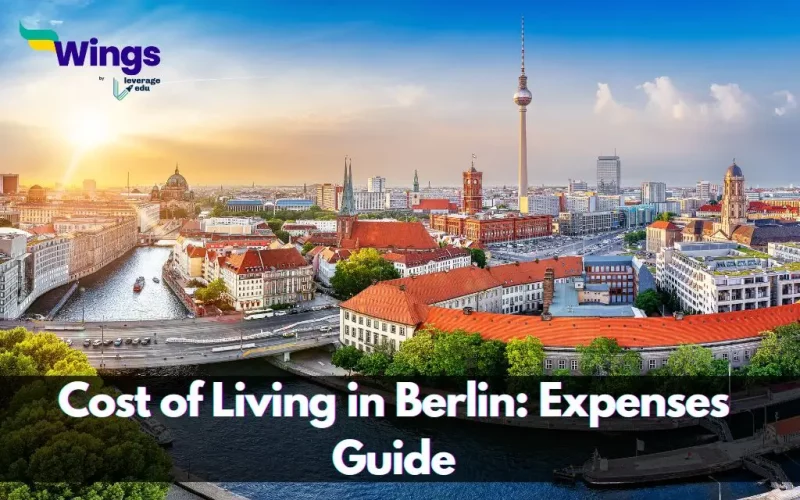 Cost of Living in Berlin : Expenses Guide