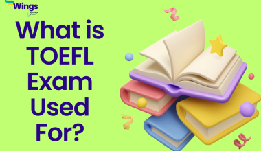 What is TOEFL Exam Used For