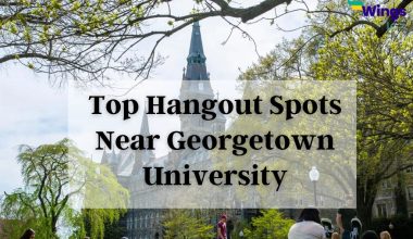 Top Hangout Spots Near Georgetown University