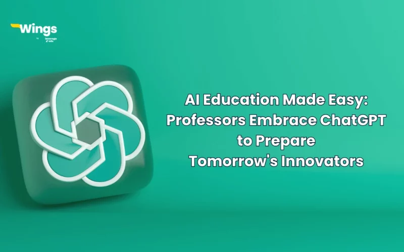 AI Education Made Easy: Professors Embrace ChatGPT to Prepare Tomorrow's Innovators 