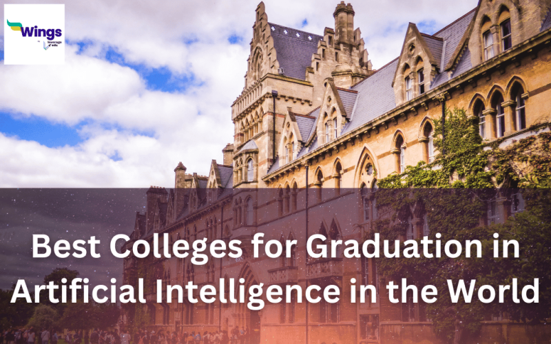 Best Colleges for Graduation in Artificial Intelligence in the World
