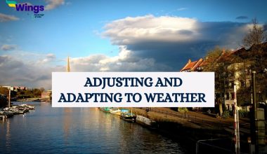 Ways of Adjusting and Adapting to New Weather while studying abroad.
