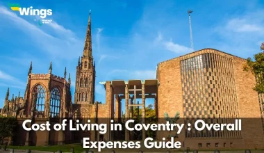 Cost of Living in Coventry : Overall Expenses Guide