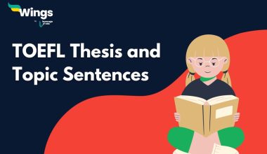 TOEFL Thesis and Topic Sentences