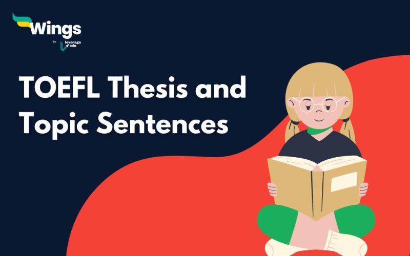 TOEFL Thesis and Topic Sentences