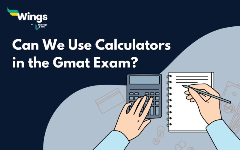 Can We Use Calculators in the Gmat Exam?