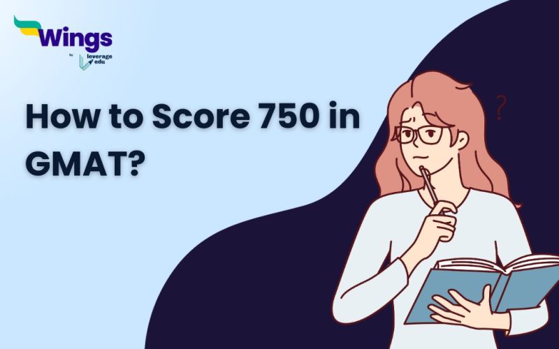 How to Score 750 in GMAT?