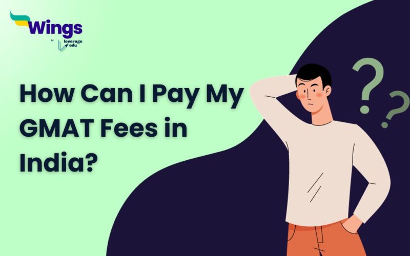 How Can I Pay My GMAT Fees in India?