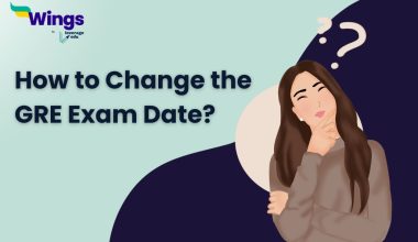 How to Change the GRE Exam Date? 