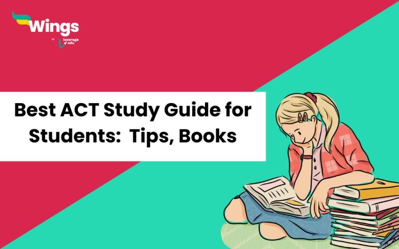 Best ACT Study Guide for Students: 5+ Guides, Best Tips, Books
