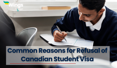 Common Reasons for Refusal of Canadian Student Visa