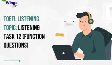 TOEFL Listening: Listening Task 12 ( Function Questions)