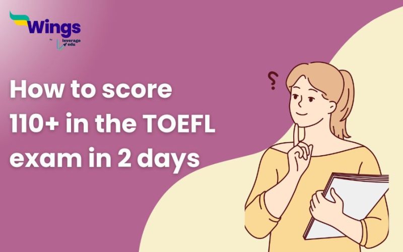 How-to-score-110-in-the-TOEFL-exam-in-2-days