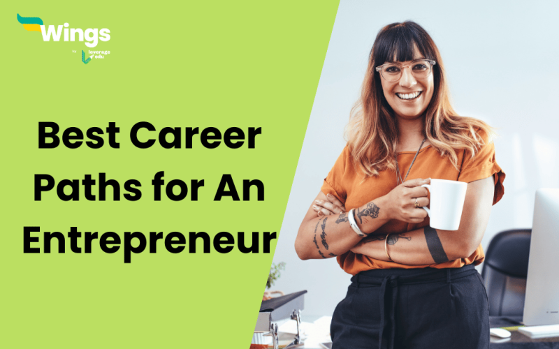 5 Best Career Paths for An Entrepreneur
