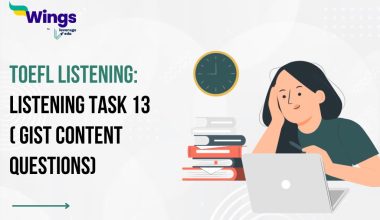 TOEFL Listening: Listening Task 13 ( Gist Content Questions)