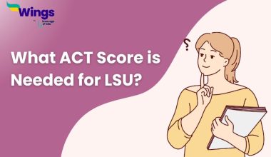 What-ACT-Score-is-Needed-for-LSU-