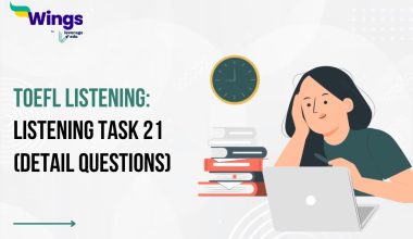 TOEFL Listening: Listening Task 21 (Detail Questions)