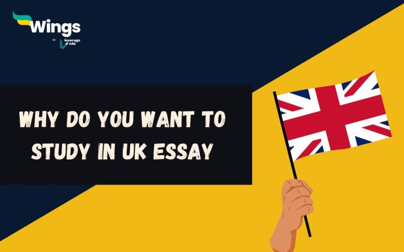 Why-Do-You-Want-to-Study-in-UK-Essay