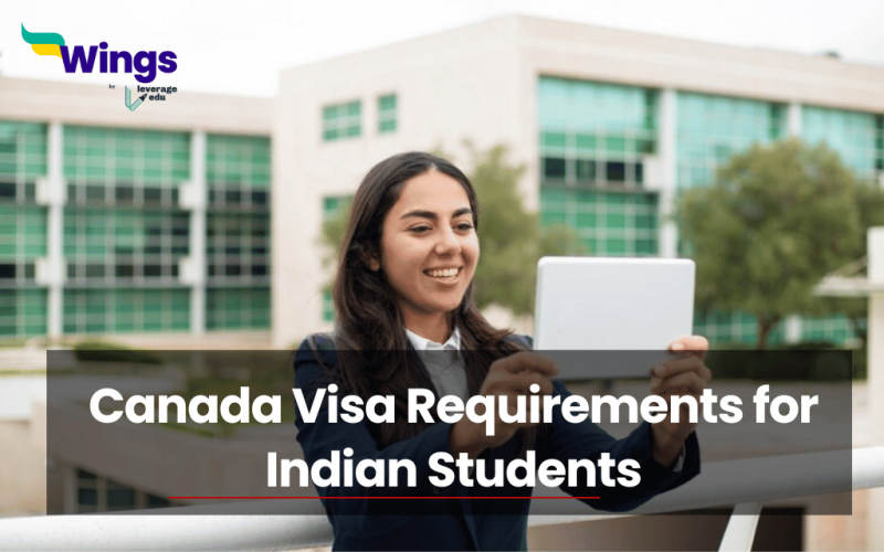 Canada Visa Requirements for Indian Students 