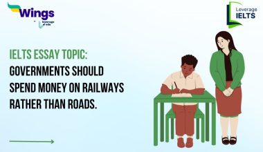 IELTS Daily Essay Topic: Governments should spend money on railways rather than roads.