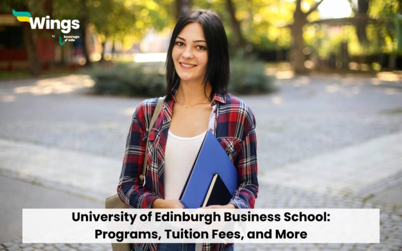 University of Edinburgh Business School: Programs, Tuition Fees, and More