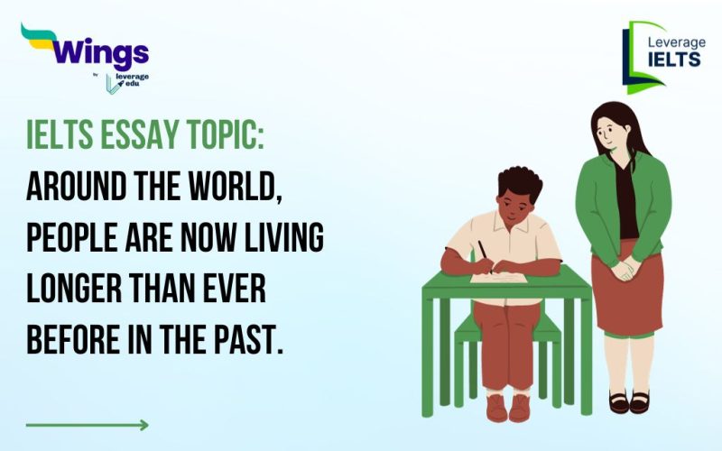 IELTS Daily Essay Topic: Around the world, people are now living longer than ever before in the past. Some say an ageing population creates problems for governments. Others believe there are benefits to society having more elderly people.