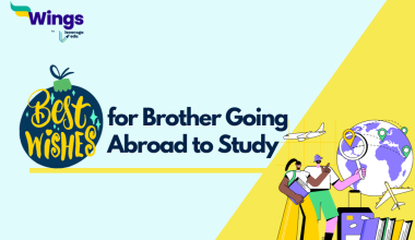 Best Wishes for Brother Going Abroad to Study