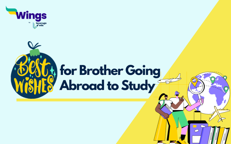 Best Wishes for Brother Going Abroad to Study