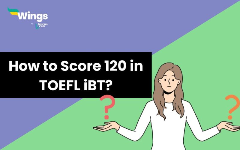 How-to-Score-120-in-TOEFL-iBT