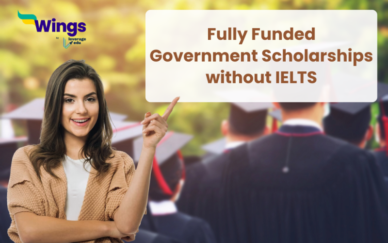 Fully Funded Government Scholarships without IELTS
