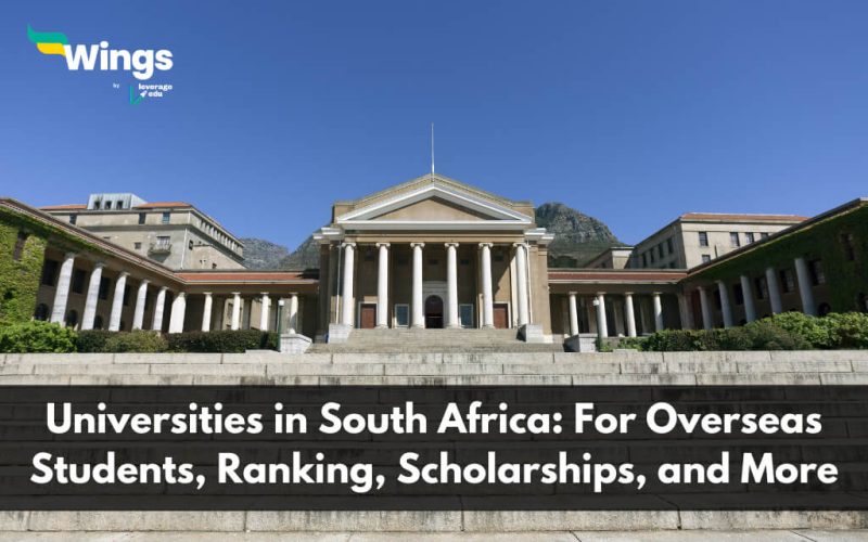 Universities in South Africa: For Overseas Students, Ranking, Scholarships, and More