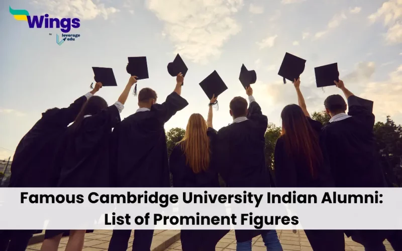 Famous Cambridge University Indian Alumni: List of Prominent Figures
