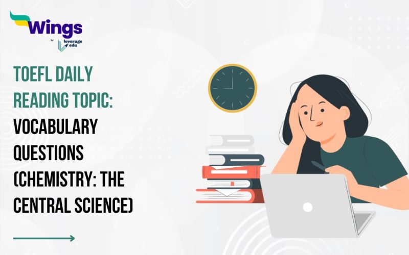 TOEFL Daily Reading Task- VOCABULARY QUESTIONS (Chemistry: The Central Science)