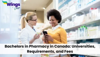 Bachelors in Pharmacy in Canada: Universities, Requirements, and Fees