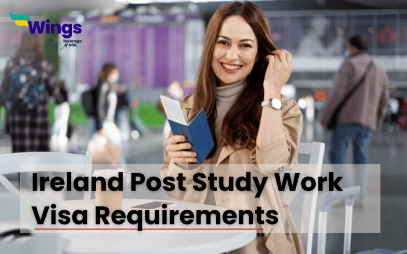 Ireland Post Study Work Visa Requirements