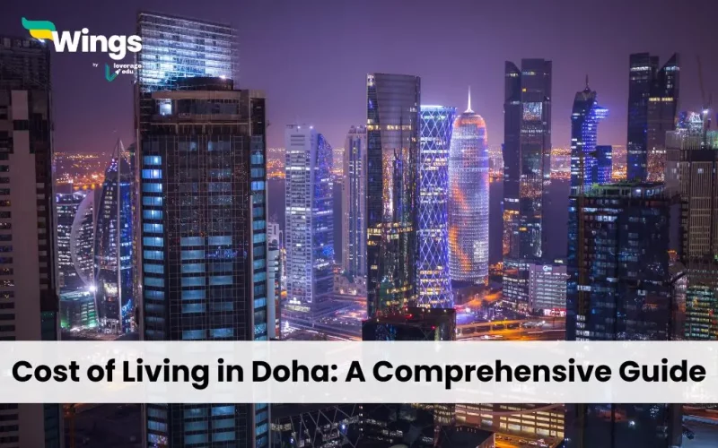 Cost of Living in Doha: A Comprehensive Guide