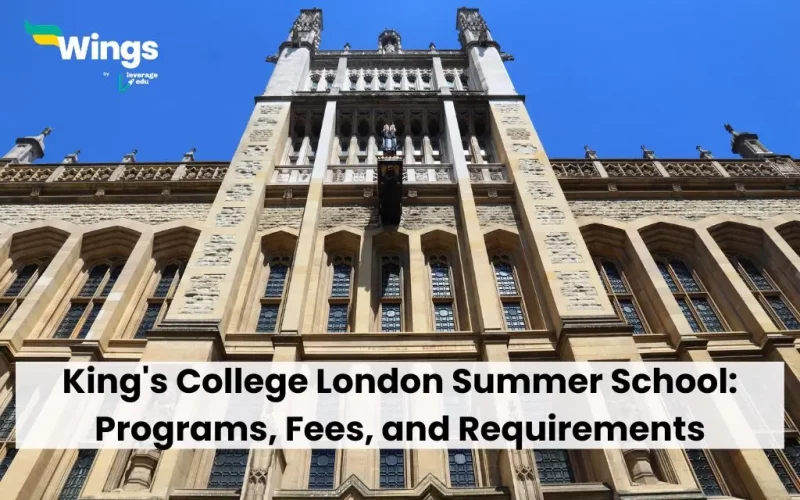 King's College London Summer School: Programs, Fees, and Requirements